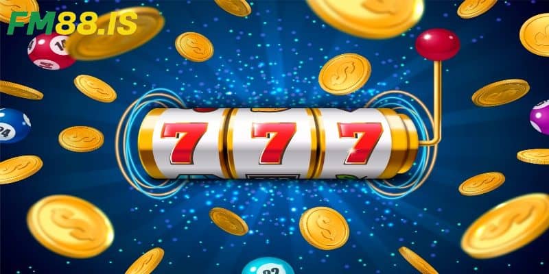 Giới thiệu về Slots Fm88