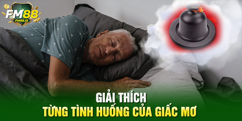 Giải thích từng tình huống của giấc mơ 