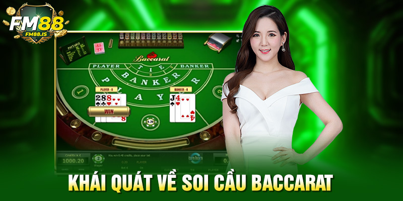 Khái quát về soi cầu baccarat